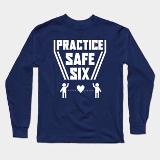 Practice Safe Six Long Sleeve T-Shirt